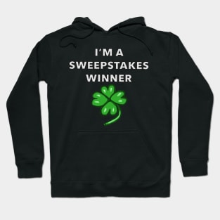 Sweepstakes Winner Hoodie